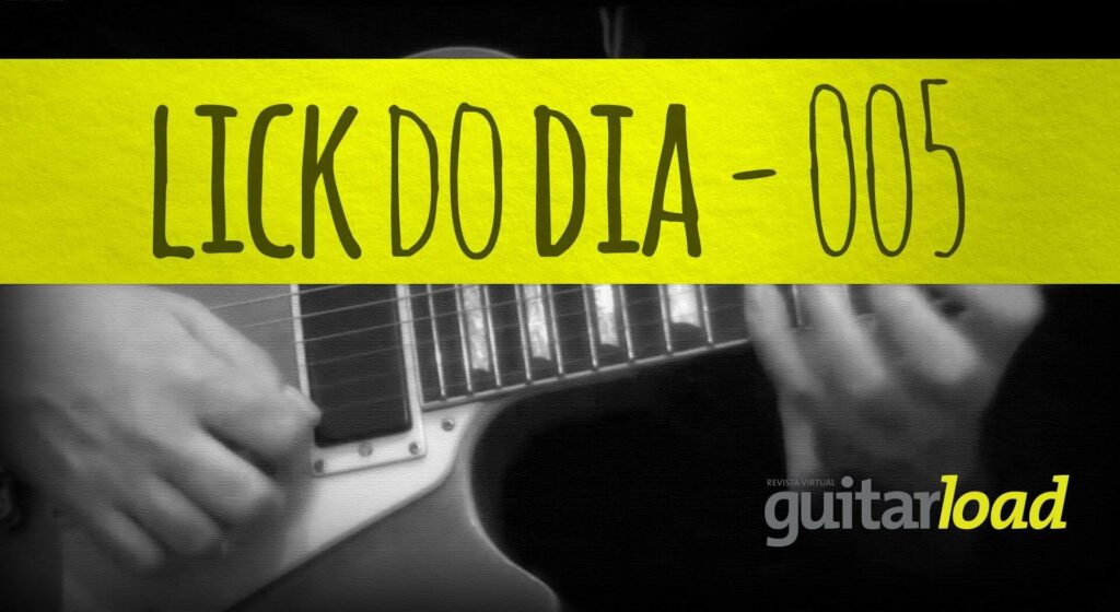 Lick do dia 005