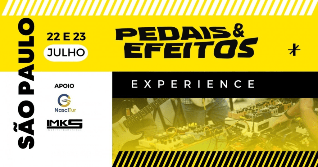 Pedais & Efeitos Experience 2023: feira terá equipamentos, workshops e cursos