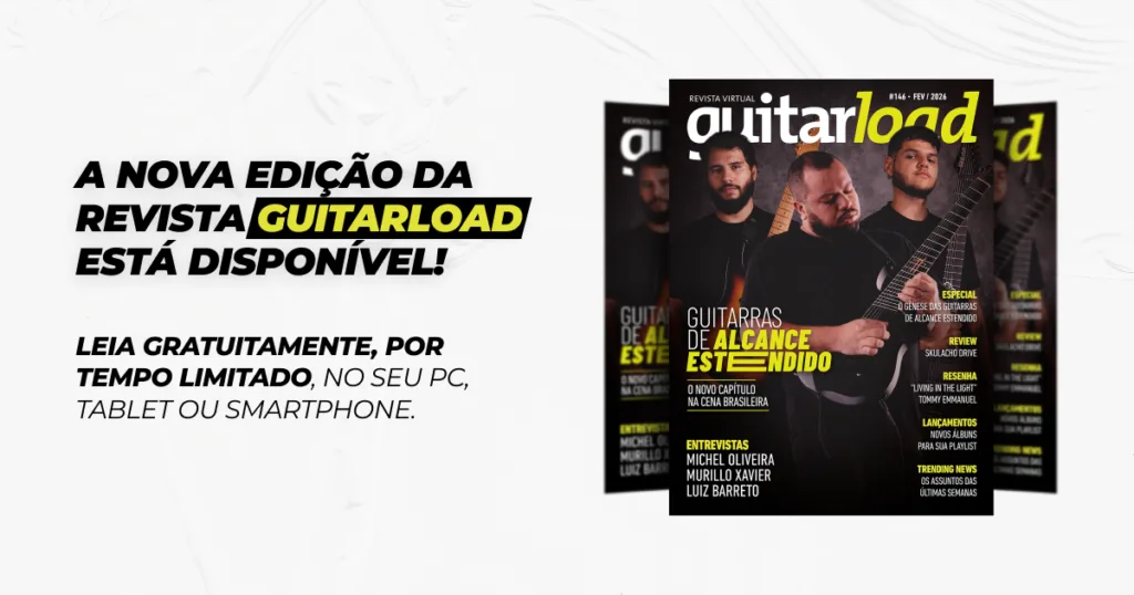 Guitarload lança edição nº 146 com novo formato digital e destaque para guitarras de alcance estendido Revista Guitarload muda formato, e amplia foco na experiência do usuário